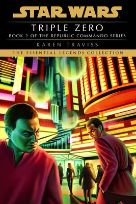 Triple Zero: Star Wars Legends (Republic Commando) Paperback Random House Worlds