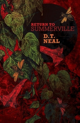 Return to Summerville by Neal, D. T.