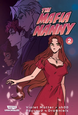 Paperback of The Mafia Nanny Volume Two by Webtoon Unscrolled, showing the book cover with colorful manga-style artwork.