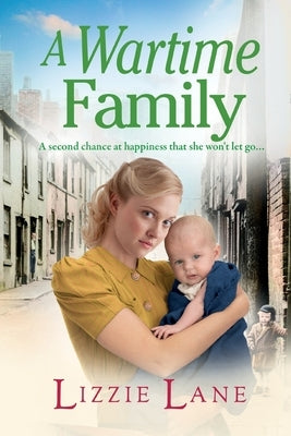 A Wartime Family by Lane, Lizzie