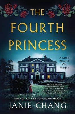 Paperback of The Fourth Princess Gothic novel set in Old Shanghai, published by William Morrow & Company.