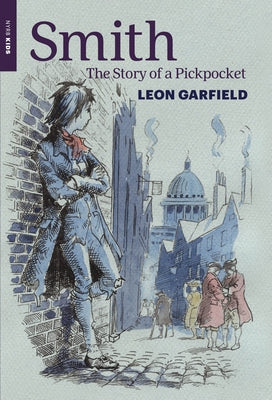 Smith: The Story of a Pickpocket Paperback Nyrb Kids