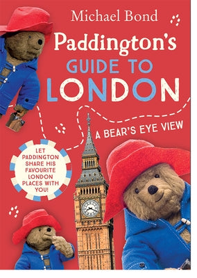 Paddington's Guide to London Paperback HarperCollins Children's Books