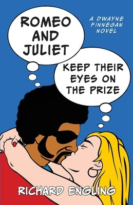 Romeo and Juliet Keep Their Eyes on the Prize Paperback Polarity Ensemble Books