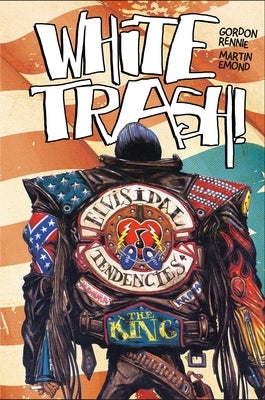 White Trash by Rennie, Gordon