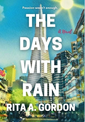 The Days With Rain by Gordon, Rita a.