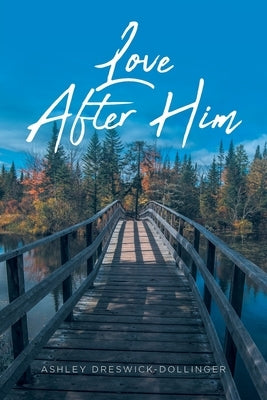 Love After Him Paperback Fulton Books