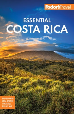 Fodor's Essential Costa Rica Paperback Fodor's Travel Publications