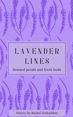 Lavender Lines: broken petals and fresh buds by Kiskaddon, Rachel