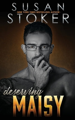 Deserving Maisy by Stoker, Susan