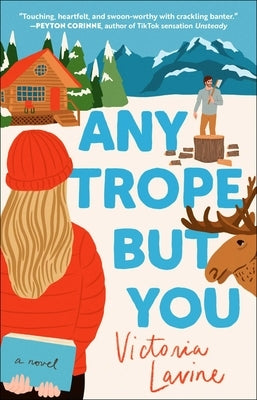 Any Trope But You by Lavine, Victoria