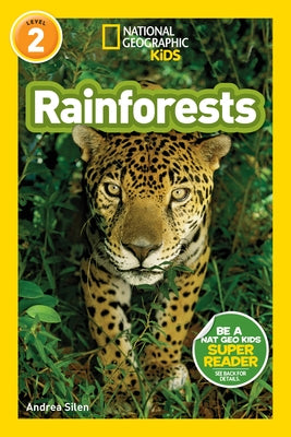 Rainforests (National Geographic Kids Readers, Level 2) Paperback National Geographic Kids