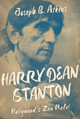 Paperback of Harry Dean Stanton: Hollywood's Zen Rebel by University Press of Kentucky, featuring a cover image of the book.