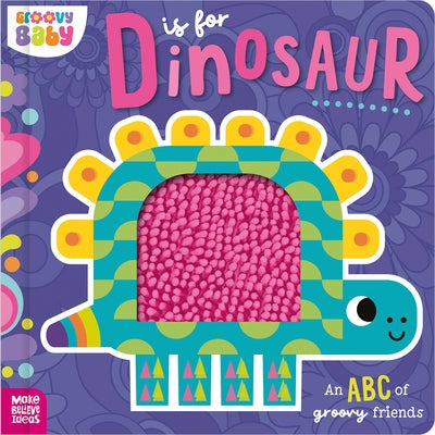 Colorful D Is for Dinosaur board book by Make Believe Ideas showing illustrated pages with alphabet and dinosaur images.