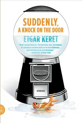 Suddenly, a Knock on the Door Paperback Fsg Originals