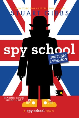 Spy School British Invasion Paperback Simon & Schuster Books for Young Readers