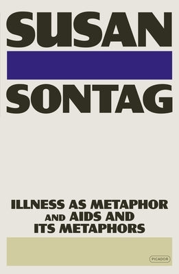 Paperback of Illness as Metaphor and AIDS and Its Metaphors by Picador USA showing the book cover with title and author details.