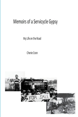 Memoirs of a Servicycle Gypsy Paperback Cheryl Coon