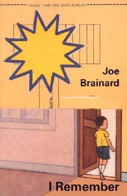 Joe Brainard: I Remember Paperback Granary Books