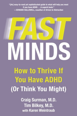 Fast Minds: How to Thrive If You Have ADHD (Or Think You Might) Paperback Berkley Books