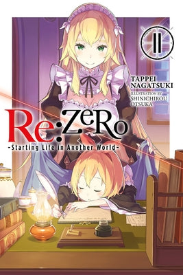 RE: Zero -Starting Life in Another World-, Vol. 11 (Light Novel) Paperback Yen on