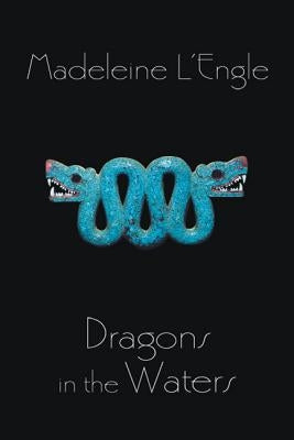 Dragons in the Waters Paperback Square Fish