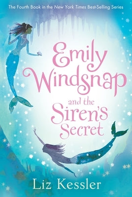 Paperback of Emily Windsnap and the Siren's Secret by Candlewick Press showing the book cover with underwater-themed artwork.