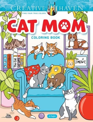 Paperback Creative Haven Cat Mom Coloring Book by Dover Publications featuring illustrated cat-themed coloring pages