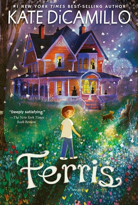 Ferris: (A Heartfelt and Humorous Middle-Grade Coming-Of-Age Novel about Family, Ghosts, and Growing Up - For Kids Ages 8-12 in Grades 3-7) Paperback Candlewick Press (MA)