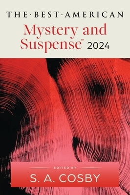 Paperback of The Best American Mystery and Suspense 2024, published by Mariner Books, featuring a dark and intriguing cover design.