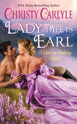 Mass market paperbound copy of "Lady Meets Earl: A Love on Holiday Novel" by Avon Books with cover illustration.