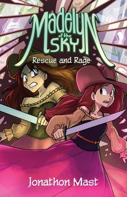 Rescue and Rage by Mast, Jonathon