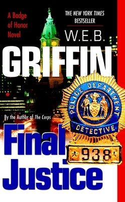 Final Justice by Griffin, W. E. B.