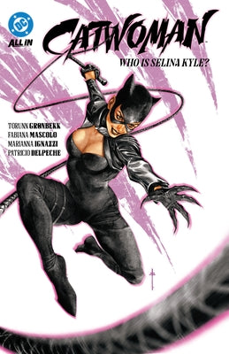 Catwoman Vol. 1: Who Is Selina Kyle? by Gronbekk, Torunn