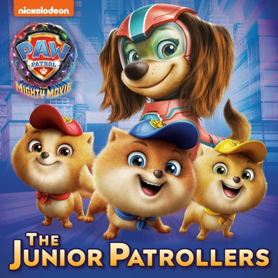 The Junior Patrollers (Paw Patrol: The Mighty Movie) Paperback Random House Books for Young Readers