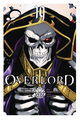 Overlord, Vol. 19 (Manga): Volume 19 by Maruyama, Kugane