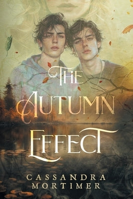 The Autumn Effect by Mortimer, Cassandra