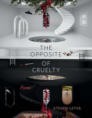The Opposite of Cruelty: Poems Paperback Blair