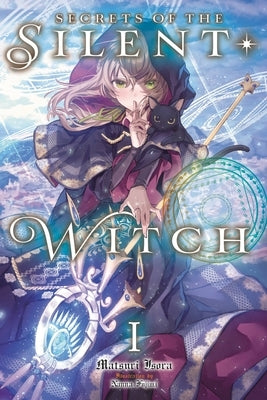 Paperback copy of "Secrets of the Silent Witch, Vol. 1" by Yen on, featuring a book cover with mystical artwork.