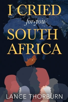 I Cried for You South Africa Paperback Olympia Publishers