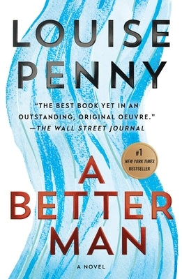 Paperback of "A Better Man: A Chief Inspector Gamache Novel" by Minotaur Books, showing the book cover with title and author.