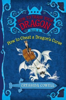 How to Train Your Dragon: How to Cheat a Dragon's Curse Paperback Little, Brown Books for Young Readers
