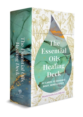 The Essential Oils Healing Deck: 52 Cards to Enhance Body, Mind & Spirit Other Sterling Ethos