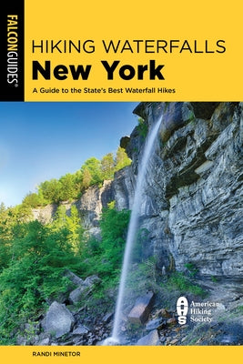 Hiking Waterfalls New York Paperback Falcon Press Publishing