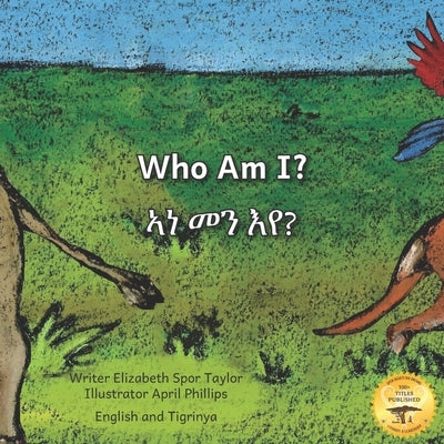 Who Am I?: Guess the Ethiopian Animal in Tigrinya and English by Ready Set Go Books