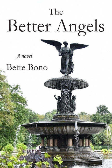 The Better Angels by Bono, Bette