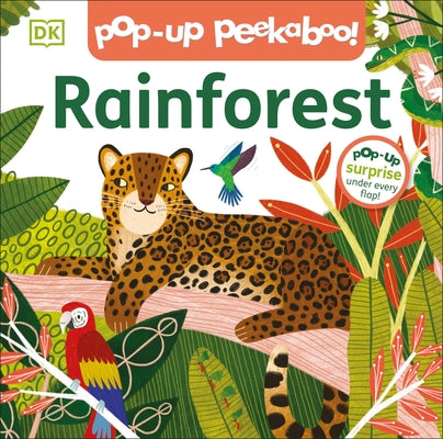 Pop-Up Peekaboo! Rainforest Board Book DK Publishing (Dorling Kindersley)