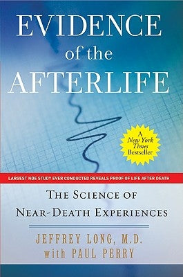Paperback copy of "Evidence of the Afterlife: The Science of Near-Death Experiences" by HarperOne, showing the book cover.