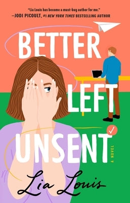 Paperback copy of "Better Left Unsent" by Emily Bestler Books, featuring the book cover with title and author details.
