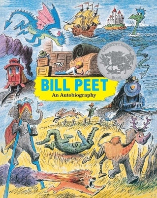 Paperback of "Bill Peet," a Caldecott Honor-winning children's book by Clarion Books, featuring colorful illustrated cover art.